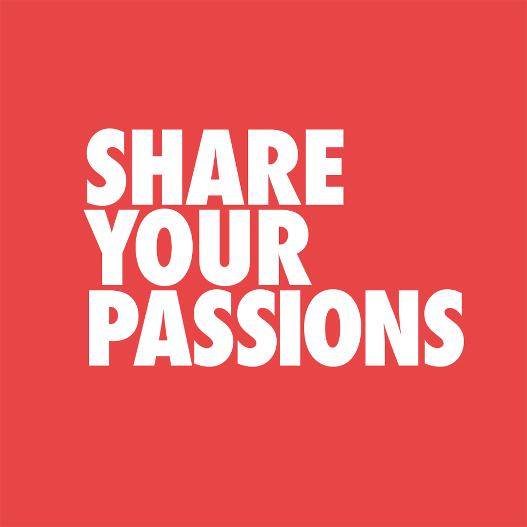 Share Your Passions